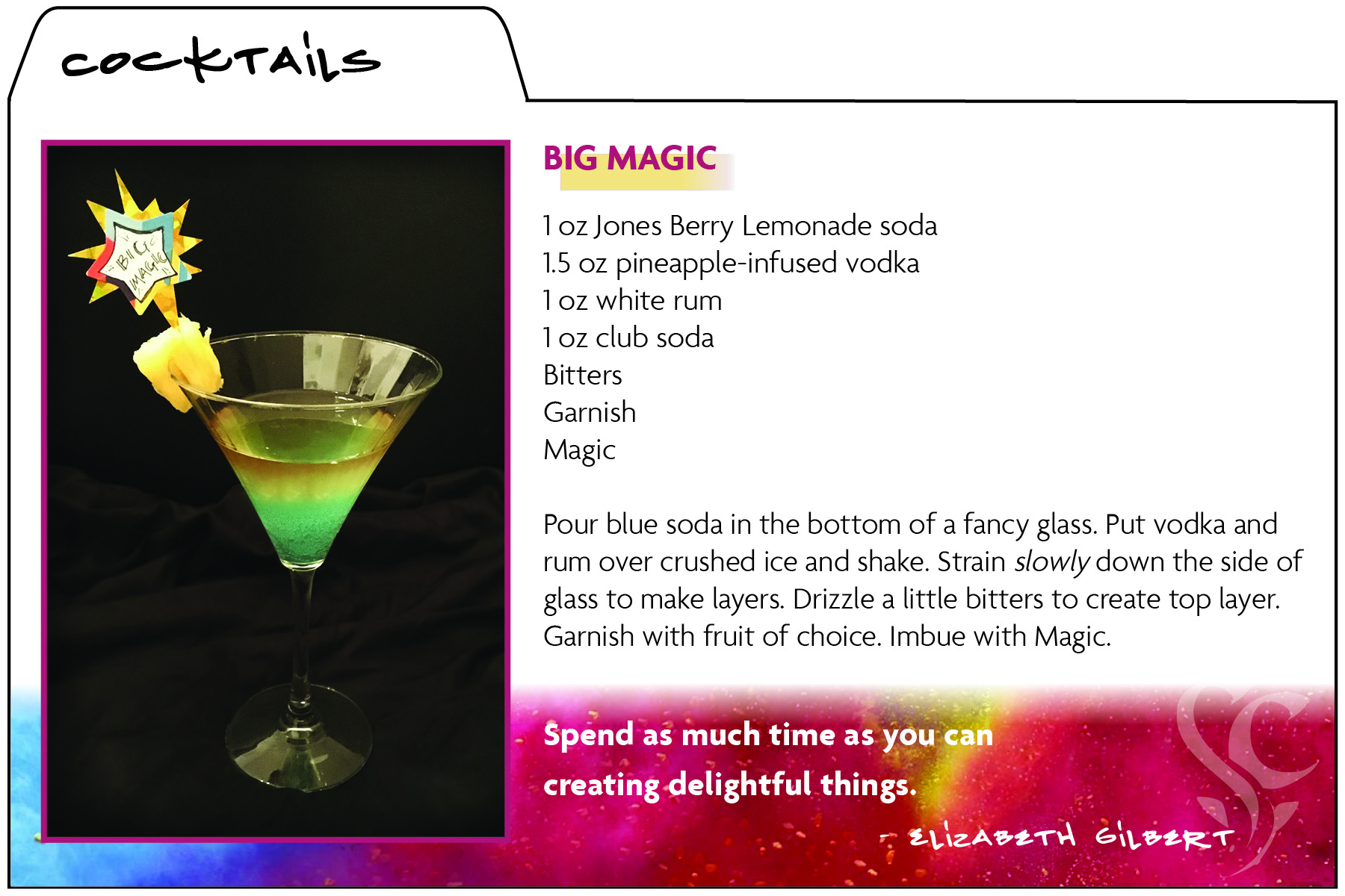 Big Magic recipe